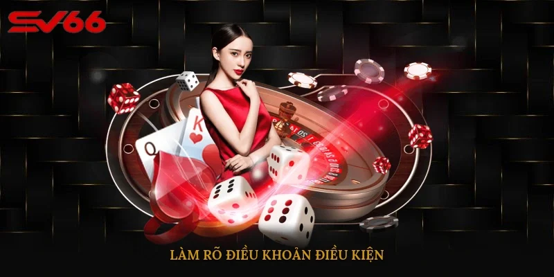 Làm rõ điều khoản điều kiện